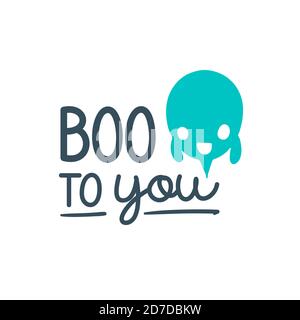 Buh zu dir. Halloween. Logo, Icon und Label für Ihr Design. Beschriftung. Motivationsschrift „Celebration“. Handgezeichnete Vektorgrafik. Kann f verwendet werden Stock Vektor