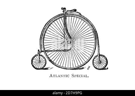 Atlantic Special Hochrad von Wheels and Wheeling; ein unverzichtbares Handbuch für Radfahrer, mit über zweihundert Illustrationen von Porter, L Stockfoto