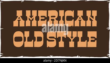 American Old Style Schriftzug Stock Vektor