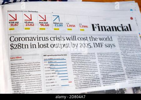 "Die Coronavirus-Krise wird die Welt bis 2025 28 US-Dollar an Produktionsausfall kosten", sagt der IWF.Headline Artikel der Finanzzeitung 14. Oktober 2020 London England Großbritannien Stockfoto