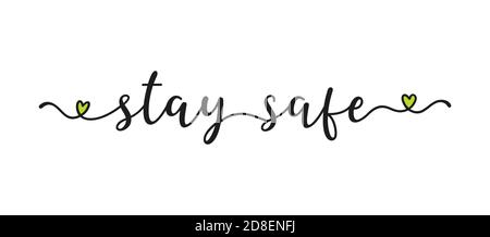 Hand skizziert BLEIBEN SICHER Zitat als Banner. Beschriftung für Poster, Etikett, Aufkleber, Flyer, Header, Karte, Werbung, Ankündigung. Stock Vektor