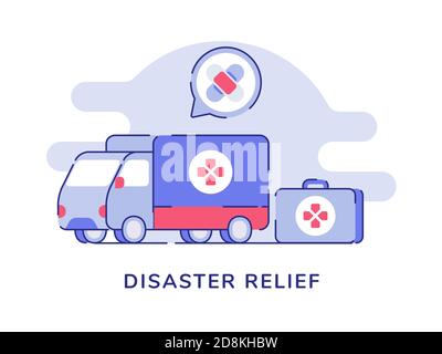 Katastrophenhilfe Konzept LKW Lieferung Versand Drogen erste Hilfe Werkzeug Box weiß isoliert Hintergrund mit flachen Farbe Umriss Stil Stock Vektor