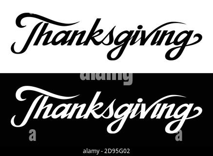 Thanksgiving Pinsel Hand Schriftzug Kunst. Script Stil Buchstaben auf isolierten Hintergrund. Schwarz und Weiß. Vektor Text Illustration T-Shirt Design, Druck, p Stock Vektor