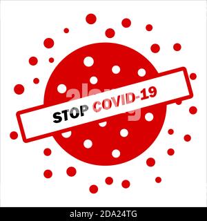 Symbol Stopp covid-19. Isoliert auf weißem Hintergrund. Covid-Aufkleber. Covid-19. Stock Vektor