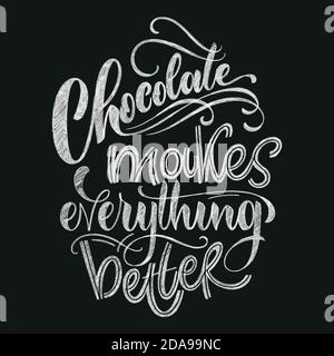 Chocolate Hand Lettering Kreide Zitat. Weihnachten Winter Wort Komposition. Vektor Design Elemente für T-Shirt, Tasche, Poster, Karte, Aufkleber und Menü Stock Vektor