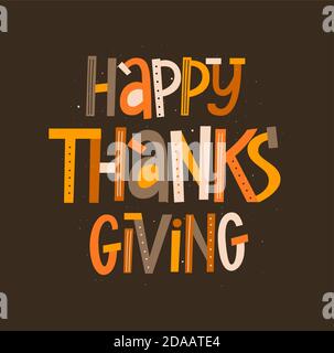 Happy Thanksgiving Vektor moderne Typografie Poster. Spaß Doodle kindlichen Stil Stock Vektor