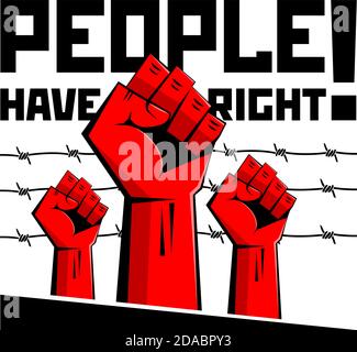 Die Menschen haben das Recht! Fäuste auf dem Hintergrund von Stacheldraht. Propaganda, Plakat, Vektor Stock Vektor