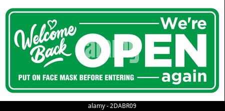 Informationschild an der Haustür sind wir wieder offen. Vor dem Betreten Gesichtsmaske aufsetzen. Eröffnung eines Geschäfts, Café, Büro nach Coronavirus Quarantäne. Stock Vektor