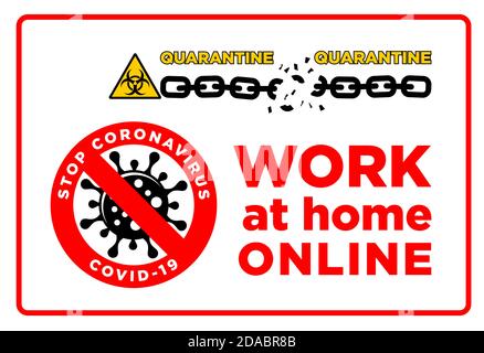 Quarantänekette COVID-19 Remote-Arbeit über das Internet. Stoppen Sie Coronavirus. Sicher bleiben, zu Hause arbeiten. Abbildung, Vektor Stock Vektor