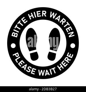 Zweisprachiges Deutsch & Englisch Runder Boden Markierungssymbol mit Schuhabdrücken mit den Phrasen 'Bitte hier warten' und 'Bitte warten'. Vektorbild. Stock Vektor