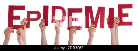 "People Hands Holding Red German Word Epidemie" Bedeutet Epidemie. Weißer Isolierter Hintergrund Stockfoto