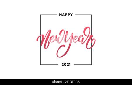 Happy New Year 2021 Schriftzug. Kalligraphie für Silvester 2021 Feier Stock Vektor