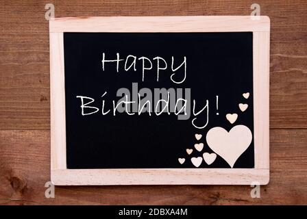 Schiefertafel Mit Englischen Text Happy Birthday Und Blauen Herzen Holz Hintergrund Mit Vintage Rustikal Oder Retro Style Schwarz Weiss Bild Mit Farbigen Hot Spots Stockfotografie Alamy