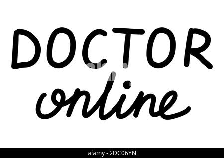 Doktor online, Schrift Kalligraphie Illustration. Medizinische Versorgung. Vektor eps handschriftliche Pinsel trendy schwarz isoliert auf weißem Hintergrund. Stock Vektor