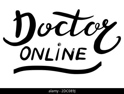 Doktor online, Schrift Kalligraphie Illustration. Vektor eps handschriftliche Pinsel trendy schwarz isoliert auf weißem Hintergrund. Stock Vektor