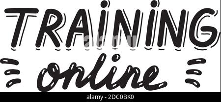Training online, handgezeichnete Schrift Kalligraphie Illustration. Vektor eps Pinsel trendy isoliert auf weißem Hintergrund. Stock Vektor
