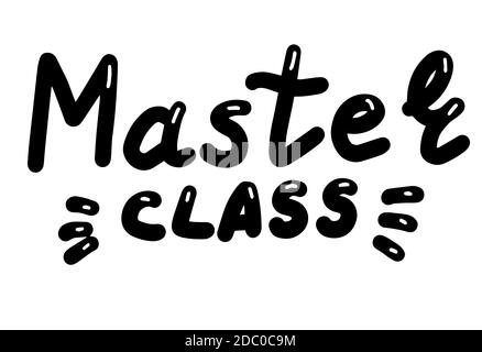 Meisterkurs, handgezeichnete Schrift Kalligraphie Illustration. Vektor eps Pinsel trendy isoliert auf weißem Hintergrund. Stock Vektor