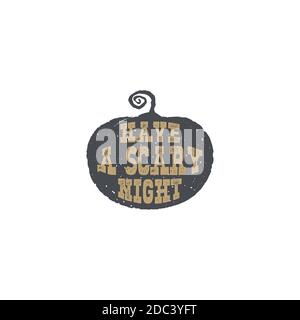 Halloween Silhouette Kürbis mit Text innen. Gut für halloween-Party. Haben Sie eine unheimliche Nacht Typografie Elemente. Abbildung auf weißem Material isoliert Stockfoto