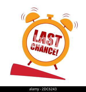 Letzte Chance orange Sprechblase. Etikett mit Wecker. Countdown-Symbol. Angebot Mit Promotion-Symbol. Vector Banner in modernem Flachstil auf Weiß. Stock Vektor
