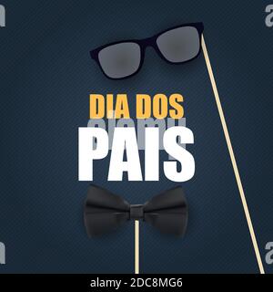 Urlaub in Brasilien Vatertag. Portugiesisch Brasilianisch Sagen Happy Fathers Day . Dia dos Pais. Abbildung Stockfoto