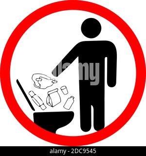 Das Toilettensymbol nicht vermüllt. Halten Sie das Schild sauber. Nein, Müll in die Toilette zu werfen in Prohibition Warnung Achtung roter Kreis isoliert auf weißem Hintergrund. Stock Vektor