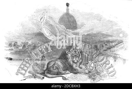 Die Stadt der Welt!, 1844. Der britische Löwe mit seinen Pfoten auf Geldbeuteln vor dem Hintergrund der Themse und der St. Paul's Cathedral. Illustration zu einem Lied: 'Worte von Bayley, Musik von E. J. Loder'. Aus einer Beilage zu "Illustrated London News", 1844, Vol Stockfoto