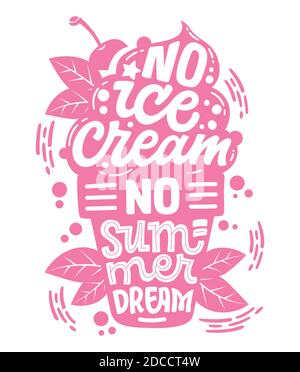 Monochrome Illustration mit Eiscreme-Schriftzug für Dekorationsdesign - No Ice Cream kein Sommertraum. Stock Vektor