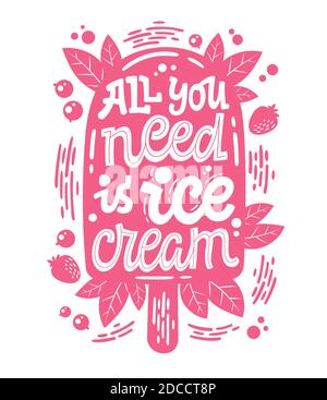 Monochrome Illustration mit Eiscreme-Schriftzug für Dekorationsdesign - alles, was Sie brauchen, ist Eis. Stock Vektor