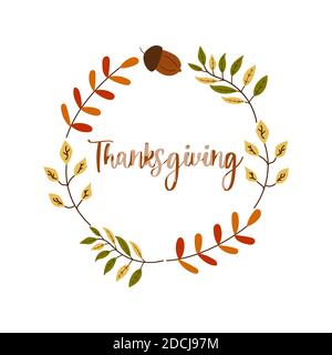 Runder Rahmen aus Herbstzweigen mit Inschrift Thanksgiving in der Mitte. Herbstzusammensetzung von botanischen Elementen isoliert auf weißem Hintergrund. S Stock Vektor