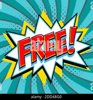 Free - Comic-Stil Wort auf einem blau-grünen Hintergrund. Kostenloses Banner im Pop-Art-Comic-Stil. Farbanhänger im Pop Art Stil. Blauer kostenloser Produktaufkleber. Po Stock Vektor