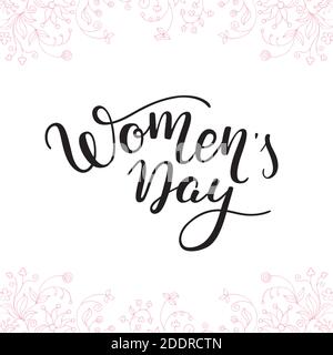Hand Lettering Frauentag. Internationaler Frauentag. Vorlage Grußkarte, Poster. Stock Vektor