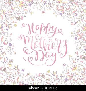 Hand Lettering Happy Mother's Day mit Blumen. Vorlage Grußkarte, Poster. Stock Vektor