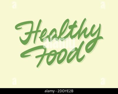 Gesunde Ernährung Vektor-Schriftzug Stock Vektor