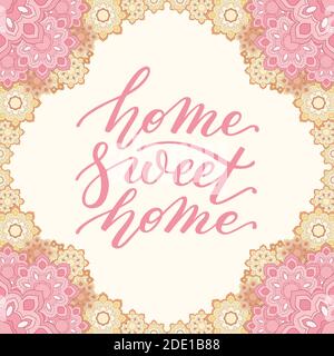 Blumenrahmen und Handschriftzug zu Hause Sweet Home. Stock Vektor