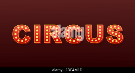 Retro Licht Text Zirkus. Retro-Glühlampe. Vektorgrafik. Stock Vektor