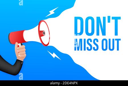 Hand hält Megaphon - nicht verpassen. Vektorgrafik. Stock Vektor
