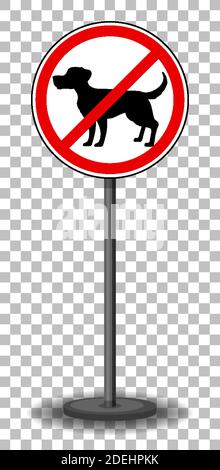 Kein Hundeschild mit isoliertem Standfuß auf transparenter Hintergrunddarstellung Stock Vektor