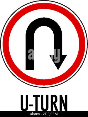 U-Turn-Schild mit Standfuß isoliert auf weißem Hintergrund Abbildung Stock Vektor
