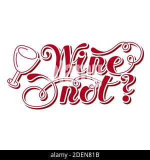 Schriftzug Wort. Wein nicht. Von Hand gezeichnet. Vektorgrafik . Designelement. Stock Vektor
