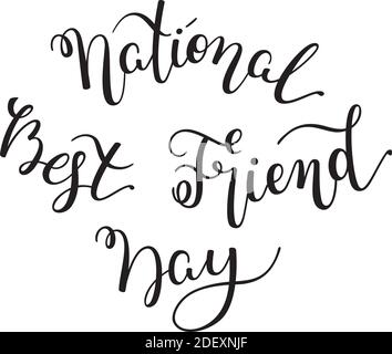 Handschriftzug National Best Friend Day isoliert auf weißem Hintergrund. Vorlage für Karte, Poster, Druck. Stock Vektor