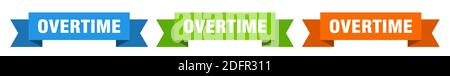 Überstunden Band. Überstunden isoliert Papier Banner. sign Stock Vektor