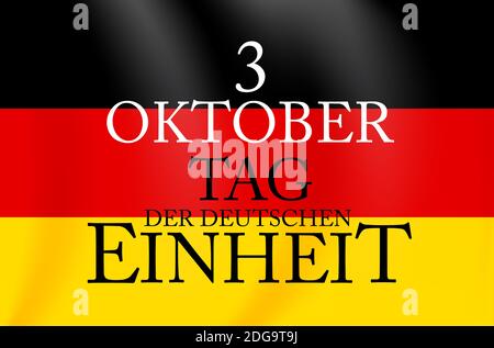 3 Oktober Tag der Deutschen Einheit. Übersetzung: 3. oktober Tag der deutschen Einheit. Abbildung Stockfoto