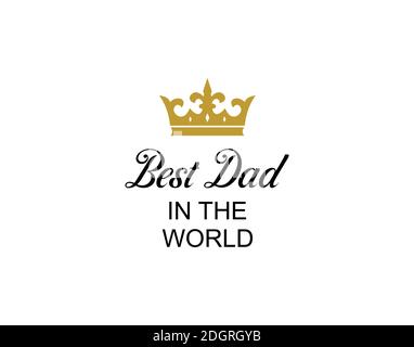 Alles gute zum Vatertag. Schriftzug Bester Vater der Welt. Stock Vektor