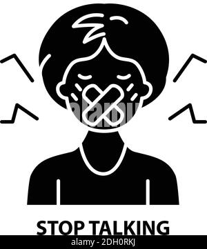 Stop talking Symbol Symbol, schwarzes Vektorzeichen mit editierbaren Konturen, Konzept Illustration Stock Vektor