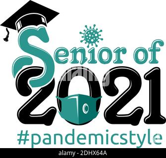 Senior Graduation Class von 2021. Hashtag Pandemie Stil.Text für Design, Grüße, T-Shirts, Party, High School oder College-Absolventen. Vektor auf Trans Stock Vektor