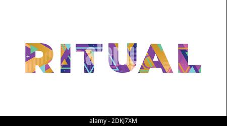 The word RITUAL concept written in colorful retro shapes and colors illustration. Stock Vector