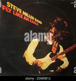 Steve Miller Band - Fliegen wie ein Adler - Vintage Vinyl-Albumcover Stockfoto