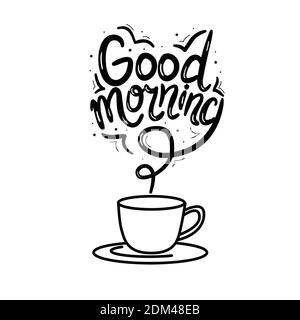 Eine Tasse Heißgetränk mit Dampf in der Form Der Vermietung guten Morgen Stock Vektor