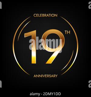 19. Jahrestag. Neunzehn Jahre Geburtstagsfeier Banner in leuchtend goldener Farbe. Kreisförmiges Logo im eleganten Zahlendesign. Stock Vektor