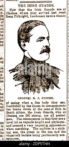 Ein Porträt von Oberst Richard Joshua Cooper Offizier der neu eingestandenen Royal Irish Guards in Chelsea, aus einem Zeitungsartikel Sonntag, 30. Dezember 1900. Das Regiment wurden von Königin Victoria in 1900 zu Ehren der Iren, die im Zweiten Burenkrieg gekämpft hatte gebildet. Im Ersten Weltkrieg spielten sie eine herausragende Rolle in der ersten Schlacht von Ypern, der Schlacht von Loos und der Schlacht an der Somme. Ihr erster ehrenamtlicher Oberst des Regiments war Feldmarschall Lord Roberts, der den Spitznamen "Bobs" trug. Aus diesem Grund wurde das Regiment "Bob's Own" genannt, aber sind liebevoll als "die Micks" bekannt. Stockfoto